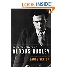 Selected Letters by Aldous Huxley and James Sexton