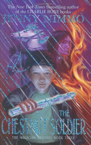 The Chestnut Soldier (The Magician Trlogy)