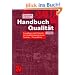 Handbuch Qualit�t: Grundlagen und Elemente des Qualit�tsmanagements: Systeme - Perspektiven