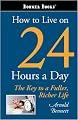 How to Live on 24 Hours a Day