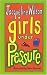 Girls Under Pressure