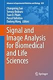 Signal and image analysis for biomedical and life sciences