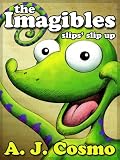 Slips Slip Up (The Imagibles)