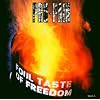 Foul Taste of Freedom