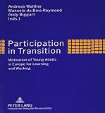 Participation in transition : motivation of young adults in Europe for learning and working