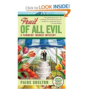 Fruit of All Evil - Paige Shelton
