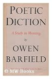 Poetic Diction: a Study in Meaning