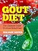 Books : Gout Diet: Ultimate Guide To Gout Relief Fast! (*Special Edition*)