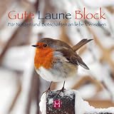 Gute Laune Block 5: F&uuml;r Notizen und Botschaften an liebe Menschen - 
