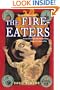 The Fire-Eaters (Turtleback School & Library Binding Edition)