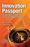 Innovation Passport The Ibm First of a kind foak Journey From Research To Reality