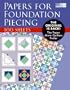 Papers for Foundation Piecing