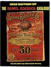 The 1902 Edition of the Sears, Roebuck Catalogue (Catalog)