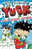 Yucks Supercool Snotman