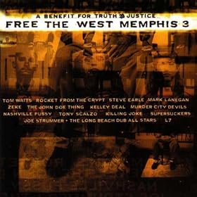 Free The West Memphis Three - With Supersuckers And Eddie Vedder, Steve Earle, Tom Waits, Killing Joke, More