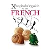 Xenophobe's Guide to the French