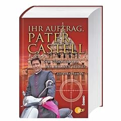 Ihr Auftrag, Pater Castell: Der Commissario des Heiligen Stuhls