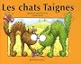 Les chats taignes