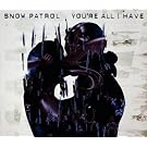 You're All I Have [3 track]