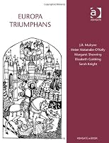 Europa Triumphans: Court And Civic Festivals In Early Modern Europe (Publications of the Modern Hunamities Research Association) (Publications of the Modern ... the Modern Hunamities Research Association)