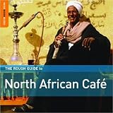 The Rough Guide to North African Cafe
