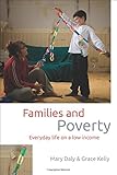 Families and poverty : everyday life on a low income