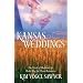 Kansas Weddings: Dear John/That Wilder Boy/Promising Angela (Heartsong Novella Collection)