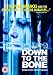Down To The Bone [UK Import]
