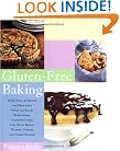 Gluten-Free Baking: More Than 125 Recipes for Delectable Sweet and Savory Baked Goods, Including Cakes, Pies, Quick Breads, Muffins, Cookies, and Other Delights