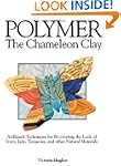 Polymer - The Chameleon Clay: ArtRanc...