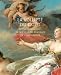 La Volupte Du Gout: French Painting in the Age of Madame De Pompadour