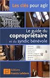 Le guide du copropriétaire et du syndic bénévole