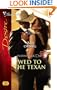 Wed To The Texan (Silhouette Desire)