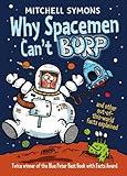 Why spacemen can't burp