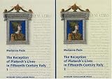 The Reception of Plutarch s Lives in Fifteenth-century Italy