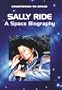 Sally Ride: A Space Biography (Countdown to Space)