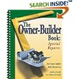 The Owner-Builder Book: Special Reports by Mark A. Smith with Elaine M. Smith and Paul McGown