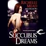 Succubus Dreams: Georgina Kincaid, Book 3