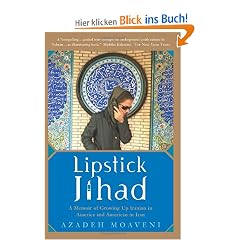 Lipstick Jihad: A Memoir of Growing Up Iranian in America and American in Iran