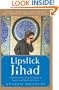 Lipstick Jihad: A Memoir of Growing Up Iranian in America and American in Iran