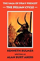 The Delian Cycle (Saga of Dray Prescot): Pt. 1