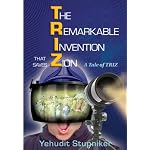 The Remarkable Invention That Saves Zion book cover