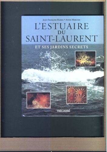 City Travel Guides Discounted  Livres : L'estuaire du Saint-Laurent