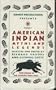 American Indian Myths and Legends, Vol. 2