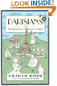 Parisians: An Adventure History of Paris