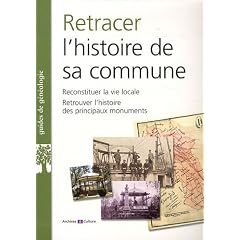 Retracer l'Histoire de Sa Commune