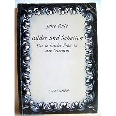Bilder und Schatten. Die lesbische Frau in der Literatur