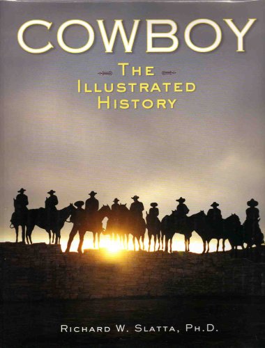 Cowboy - The Illustrated History