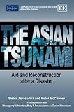 The Asian tsunami : aid and reconstruction after a disaster