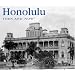 Honolulu Then and Now (Then & Now Thunder Bay)